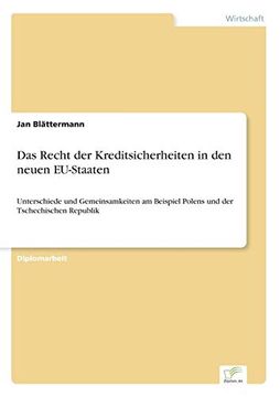 portada Das Recht der Kreditsicherheiten in den Neuen Eu-Staaten: Unterschiede und Gemeinsamkeiten am Beispiel Polens und der Tschechischen Republik (German Edition) (in German)