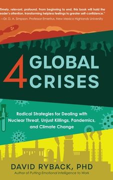 portada 4 Global Crises: Radical Strategies for Dealing with Nuclear Threat, Racial Injustice, Pandemics, and Climate Change (in English)
