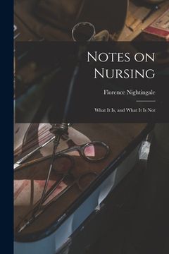 portada Notes on Nursing: What It is, and What It is Not (en Inglés)
