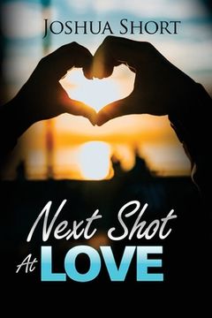 portada Next Shot At Love (en Inglés)