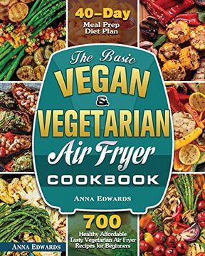 portada The Basic Vegan & Vegetarian air Fryer Cookbook (in English)