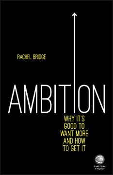 portada Ambition: Why It's Good to Want More and how to get it (en Inglés)