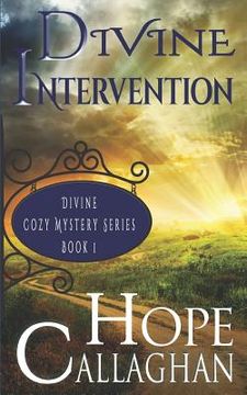 portada Divine Intervention: A Divine Cozy Mystery (in English)