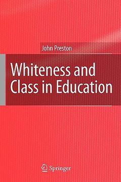 portada whiteness and class in education (en Inglés)