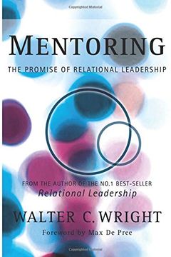 portada Mentoring: The Promise of Relational Leadership (en Inglés)