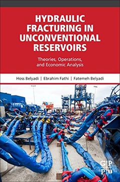 portada Hydraulic Fracturing in Unconventional Reservoirs: Theories, Operations, and Economic Analysis (en Inglés)