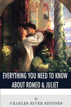 portada Everything You Need to Know About Romeo & Juliet (in English)