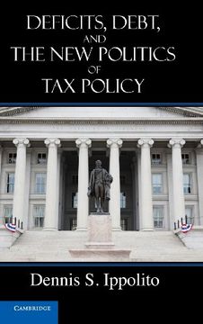 portada Deficits, Debt, and the new Politics of tax Policy Hardback (en Inglés)