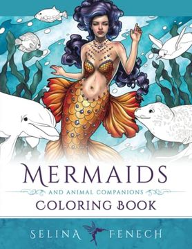 portada Mermaids and Animal Companions Coloring Book: Fantasy Coloring for Grown ups (Fantasy Coloring by Selina) (in English)