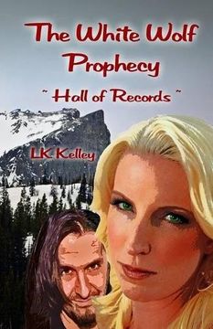 portada The White Wolf Prophecy - Hall of Records - Book 2 (The White Wolf Prophecy Trilogy)