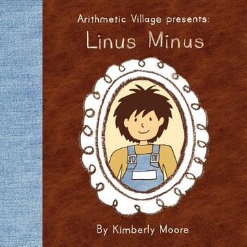 portada arithmetic village presents linus minus (en Inglés)