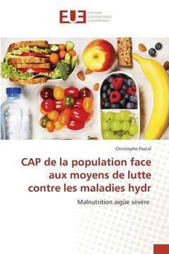 portada CAP de la population face aux moyens de lutte contre les maladies hydr (en Francés)