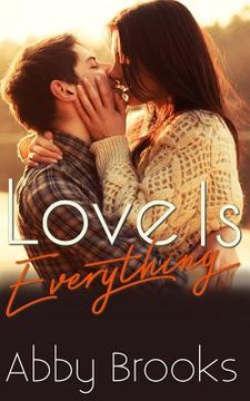 portada Love Is Everything (en Inglés)