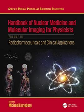 portada Handbook of Nuclear Medicine and Molecular Imaging for Physicists: Radiopharmaceuticals and Clinical Applications, Volume III (en Inglés)