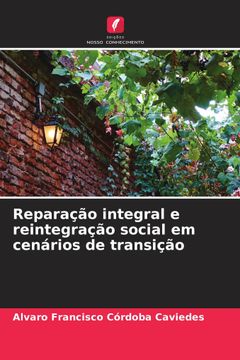 portada Reparação Integral e Reintegração Social em Cenários de Transição