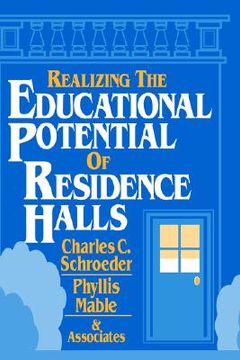 portada realizing the educational potential of residence halls (en Inglés)