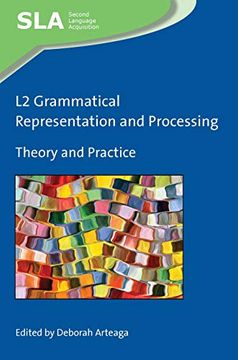 portada L2 Grammatical Representation and Processing (Second Language Acquisition) (en Inglés)