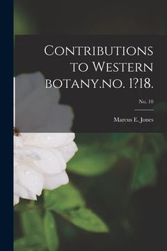 portada Contributions to Western Botany.no. 1?18.; no. 10 (en Inglés)