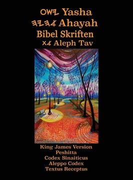 portada Yasha Ahayah Bibel Skriften Aleph Tav (Norwegian Edition YASAT Study Bible) (en Noruego)