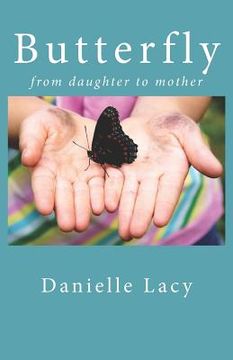 portada Butterfly: From daughter to mother (in English)