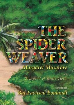 portada The Spider Weaver: A Legend of Kente Cloth (en Inglés)