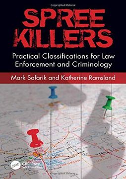 portada Spree Killers: Practical Classifications for law Enforcement and Criminology (in English)