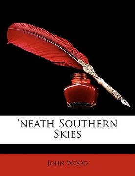 portada neath southern skies (en Inglés)