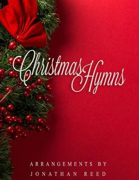 portada Christmas Hymns: Telling the Story of Christmas Through Hymns (en Inglés)
