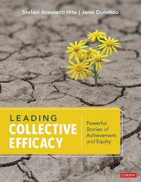 portada Leading Collective Efficacy: Powerful Stories of Achievement and Equity 