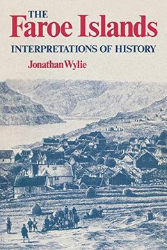 portada The Faroe Islands: Interpretations of History (in English)