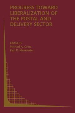 portada progress toward liberalization of the postal and delivery sector (in English)