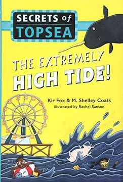 portada The Extremely High Tide! (Secrets of Topsea) (en Inglés)