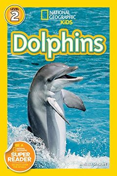 portada National Geographic Readers: Dolphins (National Geographic Kids Readers Level 2) (en Inglés)