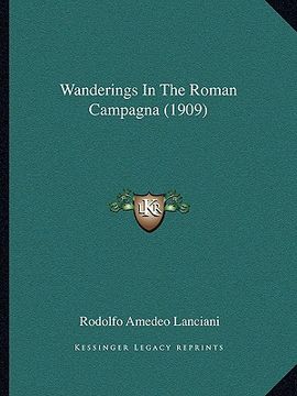 portada wanderings in the roman campagna (1909) (en Inglés)