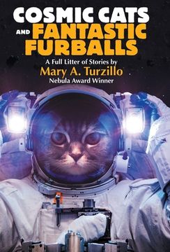 portada Cosmic Cats & Fantastic Furballs: Fantasy and Science Fiction Stories With Cats (in English)