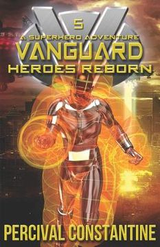 portada Vanguard: Heroes Reborn: A Superhero Adventure