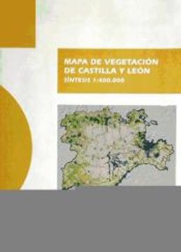 portada Mapa de Vegetacion de Castilla y Leon: Sintesis 1: 400. 000 (in Spanish)