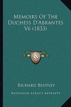 portada memoirs of the duchess d'abrantes v6 (1833) (en Inglés)