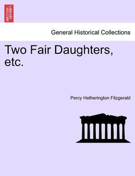 portada two fair daughters, etc. (en Inglés)