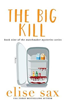 portada The big Kill (Matchmaker Mysteries) (en Inglés)