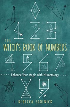 portada The Witch'S Book of Numbers: Enhance Your Magic With Numerology (en Inglés)