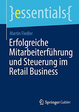 portada Erfolgreiche Mitarbeiterführung und Steuerung im Retail Business (in German)