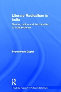 portada literary radicalism in india: gender, nation and the transition to independence
