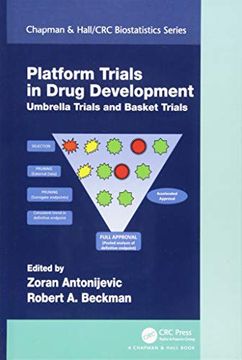 portada Platform Trial Designs in Drug Development: Umbrella Trials and Basket Trials (en Inglés)