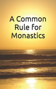 portada A Common Rule for Monastics (in English)