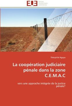 portada La Cooperation Judiciaire Penale Dans La Zone C.E.M.A.C