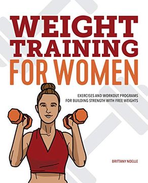 portada Weight Training for Women: Exercises and Workout Programs for Building Strength With Free Weights (en Inglés)