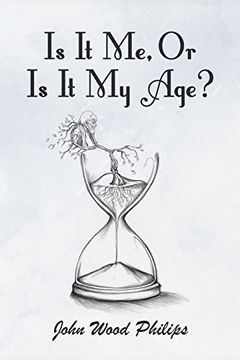 portada Is it me, or is it my Age? (en Inglés)