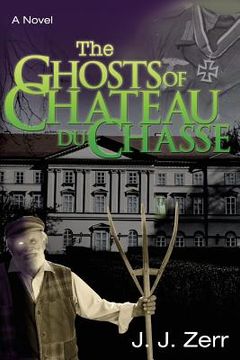portada The Ghosts of Chateau du Chasse (en Inglés)