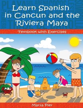 portada Learn Spanish in Cancun and the Riviera Maya (en Inglés)